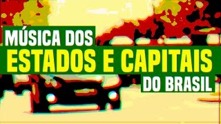 Estados e Capitais do Brasil  Música [upl. by Duj741]