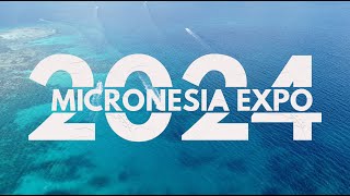 Announcement Micronesia Expo 2024 [upl. by Gabriela]