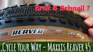 Maxxis Reaver 45mm  Breiter amp Schneller Gravel Reifen [upl. by Odarnoc]