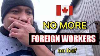 NO MORE TEMPORARY WORKERS NA BA canadalife buhaycanada filipino [upl. by Annora]