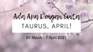 TAURUS  SOULMATE CINTA 29 MARET  7 APRIL 2021 [upl. by Brewer]