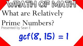 Relatively Prime Numbers Coprimes Mutual Primes  PreAlgebra [upl. by Ttcos]