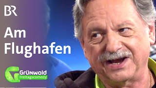 Erwin und Bixi am Flughafen  Grünwald Freitagscomedy  BR [upl. by Vihs]