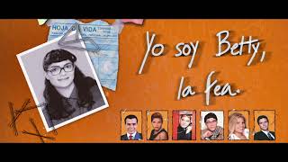 Yo Soy Betty La Fea  Incidental Recuerdos Remake [upl. by Mukul]