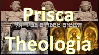 Prisca Theologia [upl. by Adalai]