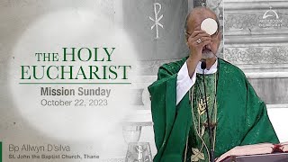 The Holy Eucharist  Mission Sunday October 22  Archdiocese of Bombay [upl. by Eekcaj287]