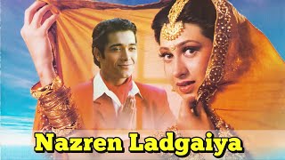 Nazare Ladgaiya  Bal Bramhachari  Jhankar  🎧🎵Audio HD Song Karishma Kapoor Puru Rajkumar [upl. by Naitsihc60]