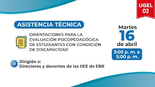 👉ORIENTACIONES PARA LA EVALUACIÓN PSICOPEDAGÓGICA DE ESTUDIANTES CON CONDICIÓN DE DISCAPACIDAD [upl. by Inek]