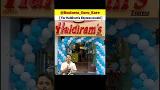 Haldiram franchise  Haldirams express franchise kaise le haldiram shorts business franchise [upl. by Atse]