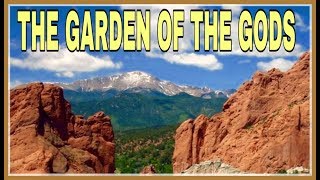 EL JARDIN DE LOS DIOSES Y PIKES PEAK COLORADO SPRINGS  GARDEN OF THE GODS [upl. by Berky]