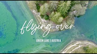 Flying over green lake  Austria 4K [upl. by Anide337]