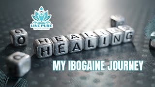 EP8 My journey with Ibogaine [upl. by Floro]