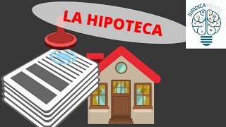 LA HIPOTECA  Definición  Requisitos  Ejemplo [upl. by Tsepmet]