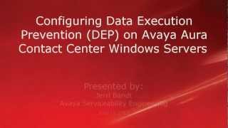 How to Configure Data Execution Prevention on Avaya Aura Contact Center Windows Servers [upl. by Silra367]