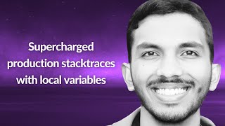 Supercharged production stacktraces with local variables  Abhijeet Prasad  Conf42 JavaScript 2024 [upl. by Stoffel]