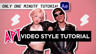 How to Edit like APT Music Video Speed Frame Per Second  1 Minute After Effect Tutorial [upl. by Wettam]