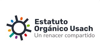 Estatuto Orgánico Usach 2024 [upl. by Shantee]