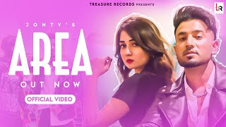 Area Official Video  Jonty Ft Nisha Bhatt  New Punjabi Songs 2023 [upl. by Rozalin]