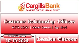 Cargills Bank Job Vacancies 2024 Customer Relationship Officers [upl. by Nudd355]