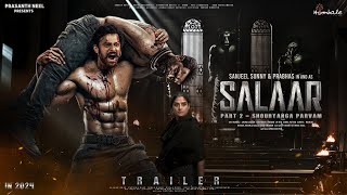 SALAAR Part 2  Shouryanga Parvam  Hindi Trailer  Prabhas  Prashanth Neel Shruti  Prithviraj [upl. by Sivrad]