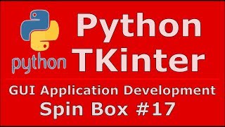 17 Python Tkinter Spinbox [upl. by Aliber]