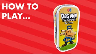 LEARN TO PLAY Dog Man The Hot Dog Card Game [upl. by Kiehl]