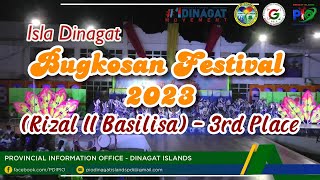 Dinagat Islands BUGKOSAN FESTIVAL 2023  Rizal II Basilisa  3rd Place [upl. by Dikmen]