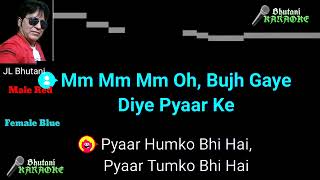 Pyaar Humko Bhi Hai For Male Karaoke with Female voice with lyrics bhutanikaraoke bollywoodsongs [upl. by Eronel610]