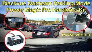 Blackvue Dashcam Parking Mode  Power Magic Pro Hardwire Kit [upl. by Erroll]