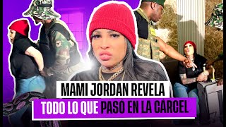 MAMI JORDAN REVELA TODO SOBRE SU APRESAMIENTO  exclusiva [upl. by Saylor425]