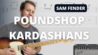 Poundshop Kardashians Lead Guitar Part  Tutorial [upl. by Northrop]