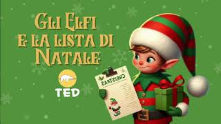 Trailer  Gli Elfi e la Lista di Natale  Ted Teatro [upl. by Apoor]