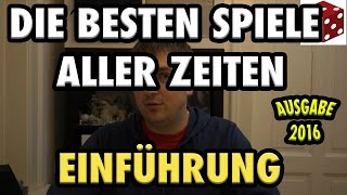 Die besten Spiele aller Zeiten  Einführung [upl. by Nednerb]