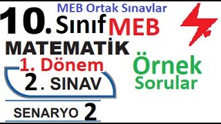 10 Sınıf Matematik  MEB Ortak Sınavlar  1 Dönem 2 Yazılı  Senaryo 2  MEB örnek sorular 1 [upl. by Derdle]