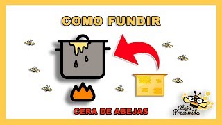 Como FUNDIR CERA de Abeja 🐝🧡🎥 Modo casero [upl. by Amliw323]