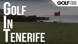 Things to do and Golf Courses to play in Tenerife [upl. by Attenwad156]