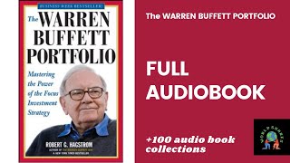 The Warren Buffett Portfolio Mastering the Power of the Focus Investment Strategy  full audiobook [upl. by Felicity843]