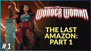 ANOTHER ABSOLUTE BANGER  Absolute Wonder Woman 1 InDepth Review [upl. by Neesay]