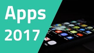 10 Apps die dein 2017 besser machen werden [upl. by Oreste]