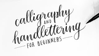 How To Calligraphy amp Hand Lettering for Beginners Tutorial  Tips [upl. by Ambrosius]