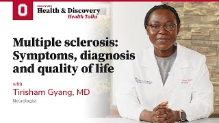 Multiple sclerosis Symptoms diagnosis and quality of life  Ohio State Medical Center [upl. by Mushro]