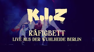 KIZ  Käfigbett  Live aus der Wuhlheide Berlin [upl. by Seafowl]