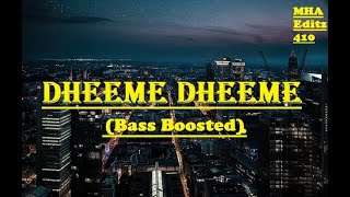 Dheeme Dheeme full song  Tony kakkar  Neha Sharma  lofihits musicremix bassboosted [upl. by Eitra]