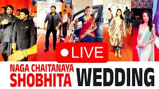 Akkineni Naga Chaitanya Sobhita Dhulipala Marriage LIVE [upl. by Eladnar]