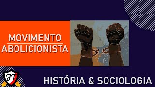 Movimento Abolicionista e a abolição da escravidão no Brasil [upl. by Assin489]