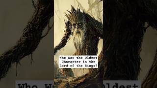 Who Was the Oldest Character in the Lord of the Rings lordoftheringslore lordoftherings lotr [upl. by Hull653]