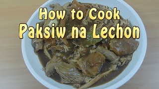 Paksiw na Lechon Baboy Recipe with Mang Tomas [upl. by Zsa]