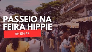 Passeio na Feira Hippie  BH em 4K [upl. by Anawad251]