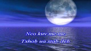 Luj Yaj  Nco kuv Me Me DeYang Version karaoke [upl. by Gievlos]