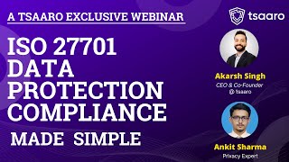 ISO 27701 Data Protection Compliance Made Simple  Tsaaro Exclusive Webinar  dataprotection [upl. by Sirtaeb]